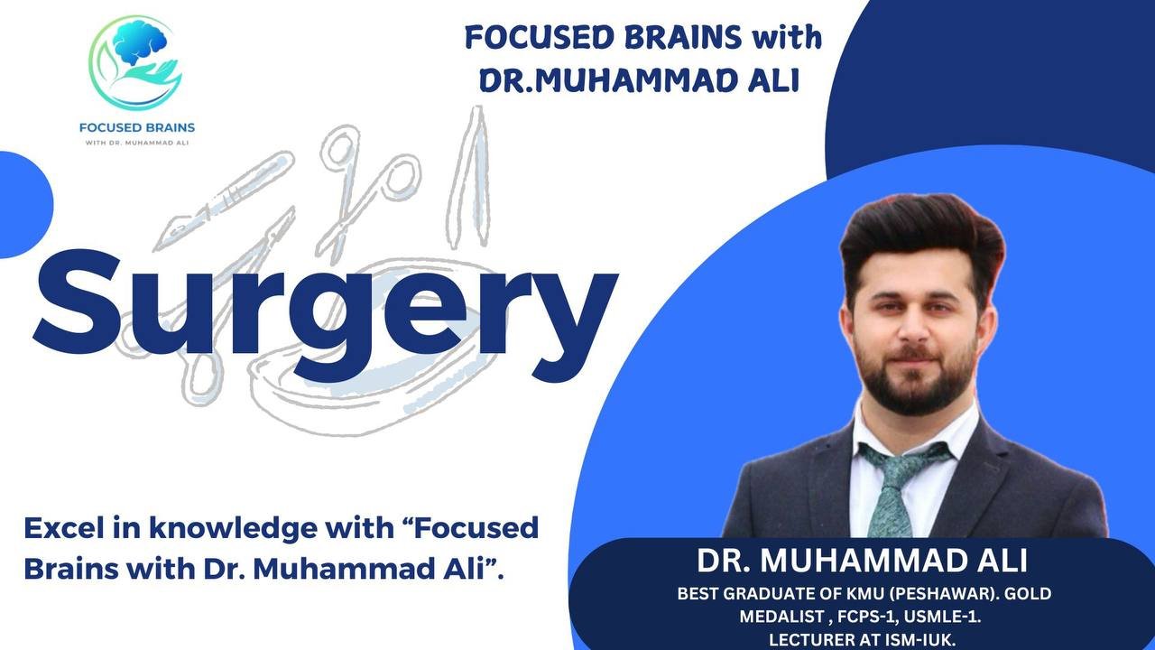 General Surgery: Techniques and Best Practices with Dr. Muhammad Ali